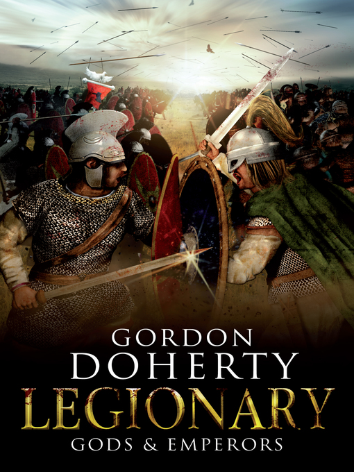 Title details for Legionary V by Gordon Doherty - Available